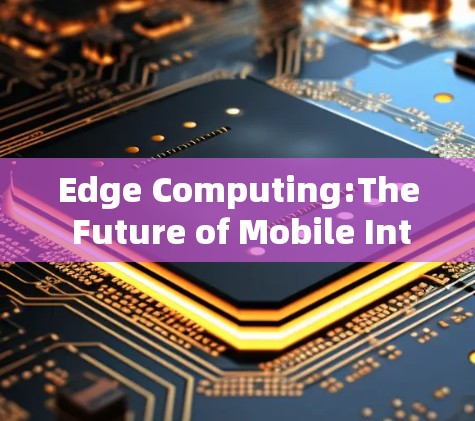 Edge Computing:The Future of Mobile Internet Edge Computing:The Future of Mobile Internet