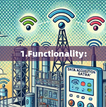 1.Functionality: 1.Functionality: